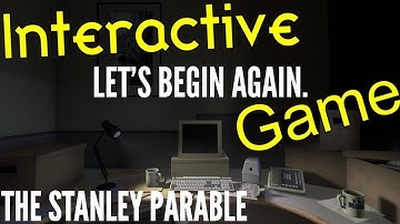 The Stanley Parable Interactive Video Playthrough (Remastered)