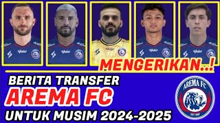 NGERI❗BERITA TRANSFER AREMA FC MUSIM 2024-2025 | AREMA HARI INI | BERITA AREMA | AREMA FC 2024