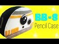 DIY School Supplies| DIY BB-8 Droid Pencil Case!! [NO SEW]