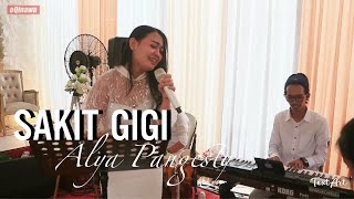 Sakit Gigi - Alya Pangesty - oQinawa Live Music