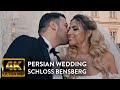 Leila & Darman - Persian Wedding in Schloss Bensberg / Germany 4K