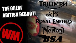 The Great British Motorcycle Reboot | Whats new for 2022?