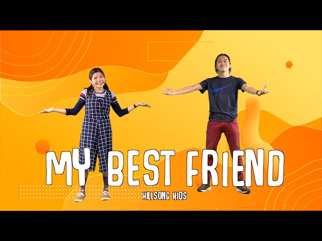 My Best Friend by Hillsong Kids class=