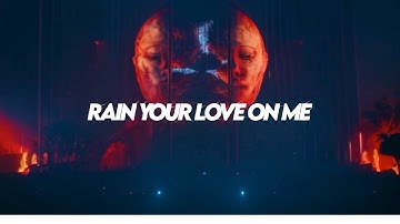 Besomorph & Lucas Estrada - Rain Your Love On Me