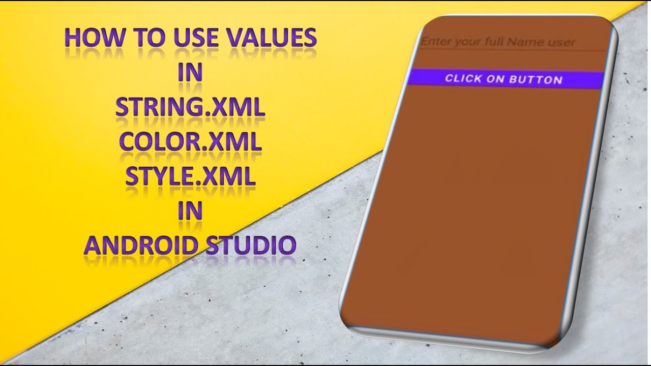 #10 How To Use String.Xml In Android Studio | Values In String.Xml Color.Xml Style.Xml
