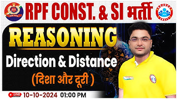 RPF SI & Constable 2024 | Direction & Distance Reasoning | RPF Reasoning Class 2024 by Shobhit Sir