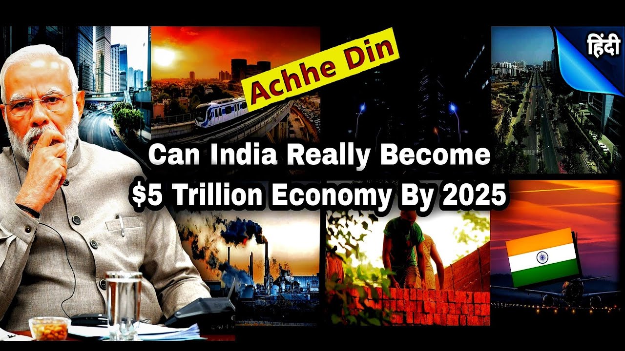 2025 | Indian Economy | Can India Achieve $5 Trillion | Future Of Economy | Infrastructure | GDP
