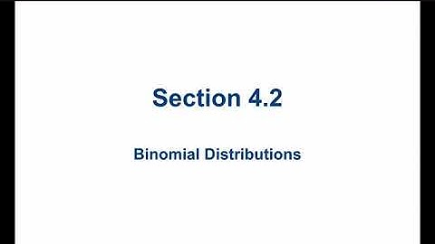 Statistics:  Lecture  4 2_1: Binomial Distribution