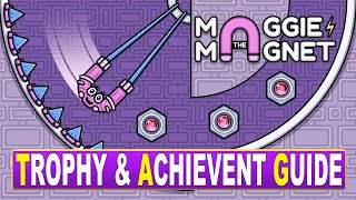 Maggie the Magnet Trophy & Achievement Guide | Easy Platinum - Crossbuy PS4, PS5