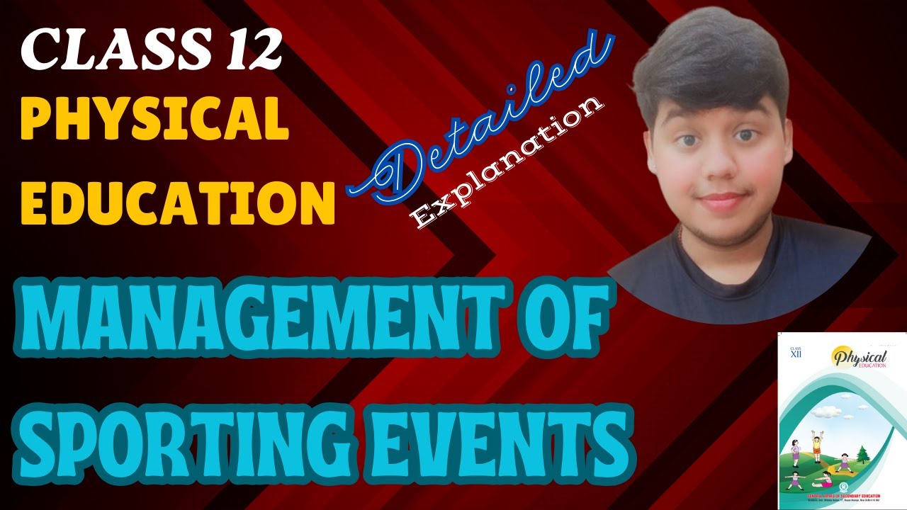 Management of sporting events Physical Education Class 12