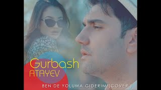 Sezen Aksu cover GURBASH ATAYEW