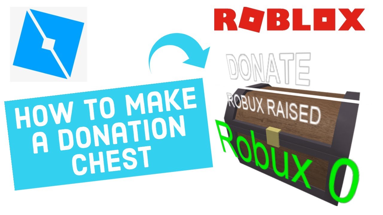 How To Make Donation Chest Roblox Studio Youtube - donation 10 robux roblox