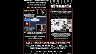 UFO TRUTH MAGAZINE 5th ANNUAL INTERNATIONAL UK CONFERENCE - 16/17TH SEP 2017