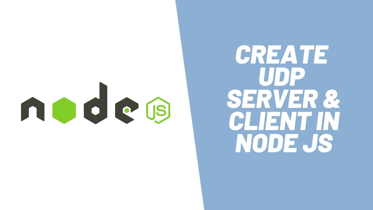 Learn How to Create UDP Server & Client in Node JS In 8 Minutes