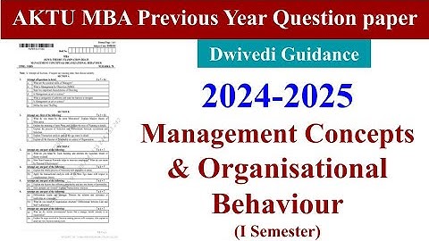 aktu mba, management concepts and organisational behaviour aktu mba previous year question paper