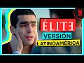 Élite en versión latina