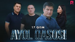 Ayol qasosi 17-qism (Milliy serial)