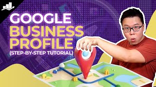 Google Business Profile Tutorial: StepByStep Guide to List Your Business