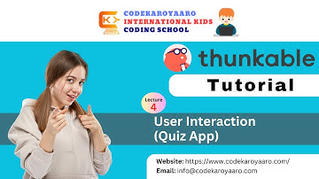 4. User Interaction (Quiz App) | #thunkable | #codekaroyaaro | Ms. Swathi