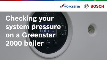 Checking your system pressure on a Greenstar 2000 boiler | Worcester Bosch