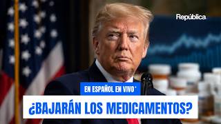 EN VIVO: Trump lanza ofensiva contra el alto costo de medicamentos | República Al Día
