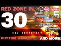 Red zone in 30 rhythm games