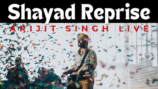 Video thumbnail of "Shayad Best Version Live | Arijit Singh Live Mumbai Concert 2022"