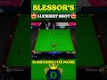 Elliot Slessor — Luckiest Shot Ever!? 🎱🍀#snooker  #shorts