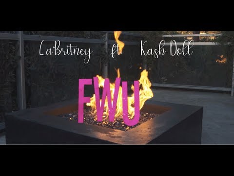 Kash Doll & Labritney - F.W.U. Remix