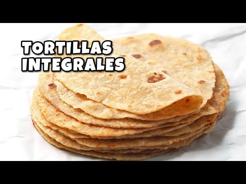 Tortillas de Harina Integral ¡100 % Naturales e irresistibles! - YouTube