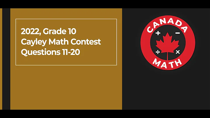 2022, Grade 10, Cayley Math Contest, Questions 11-20