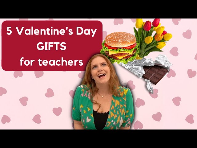 5 simple, sweet, and cheap gifts for teachers on Valentine's Day 