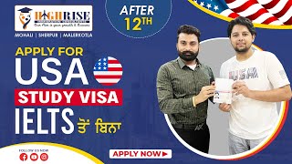 USA Study Visa without IELTS After 12TH.