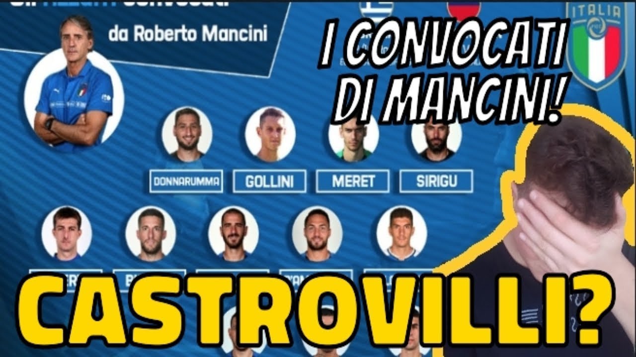  COOOOSA CASTROVILLI N DO STA I CONVOCATI DI MANCINI IL MIO 