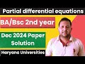 Partial differential equations bsc 2nd year previous year question paper | Mission graduate