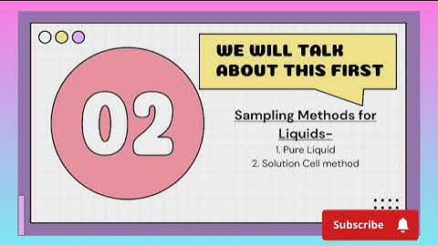 IR Sampling methods- Part 3 (Liquid & Gas)