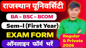 Rajasthan University BA BSc BCom 1st Sem Exam Form 2026 | Uniraj Form Apply Online