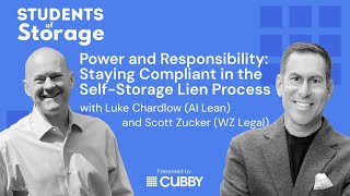 Power and Responsibility: Staying Compliant in the Self-Storage Lien Process