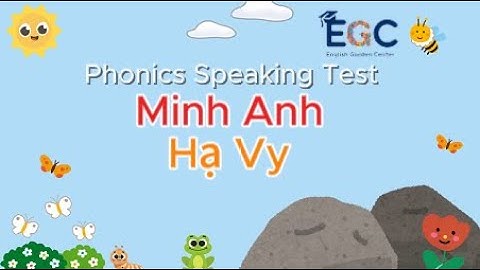 Minh Anh - Hạ Vy - Final Speaking Test