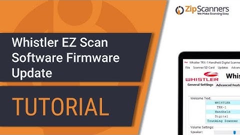 Whistler EZ Scan Software Firmware Update | Tutorial