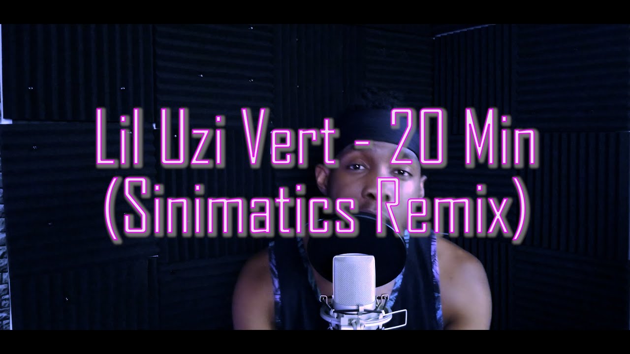 Obejrzyj Lil Uzi Vert - 20 Minutes (Sinimatics Remix) w YouTube Obejrzyj Lil Uzi Vert - 20 Minutes (Sinimatics Remix) w YouTube