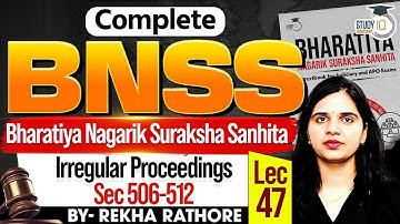 BNSS Irregular Proceedings | Sec 506–512 | Explained by Rekha Ma’am