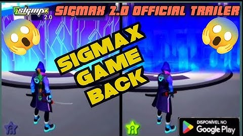 Sigmax 2.0 official trailer 😱 sigmax game come back 💪