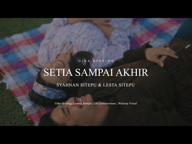 Lagu Karo Terbaru | Giba Ginting - Setia Sampai Akhir | Official Video class=
