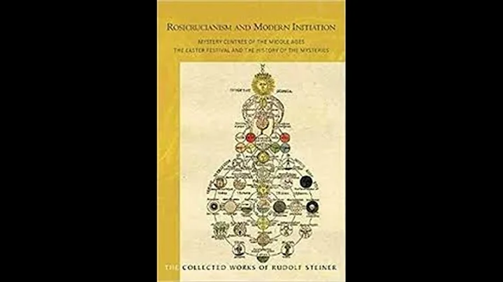Rosicrucianism and Modern Initiation by Rudolf Ste...