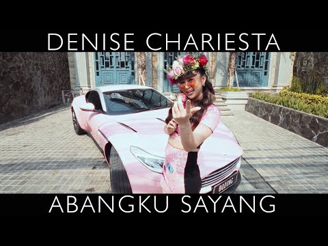 DENISE CHARIESTA - ABANGKU SAYANG (OFFICIAL MUSIC VIDEO)