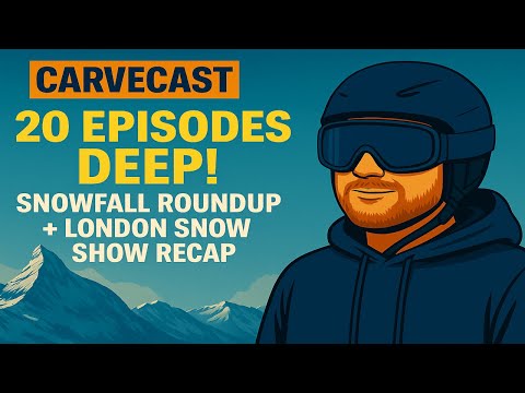Episode 20: Massive Alpine Snowfall, Snow Show Thoughts, Teaching Qualifications & New Gear