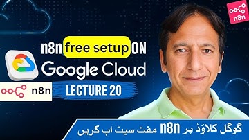 AI Automation Lecture 20 - n8n Free Setup on Google Cloud Platform