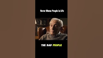 Never Blame People in Life