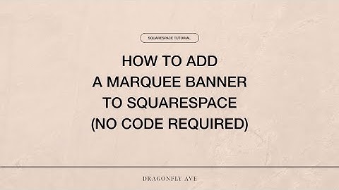 How to add a scrolling marquee in Squarespace 7.1 with NO code #squarespace #marquee #zerocode